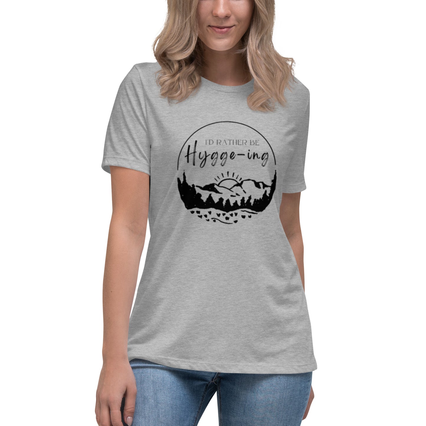 I'd Rather Be Hygge-ing Tee